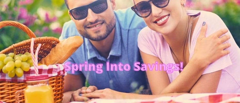Spring Into Savings!